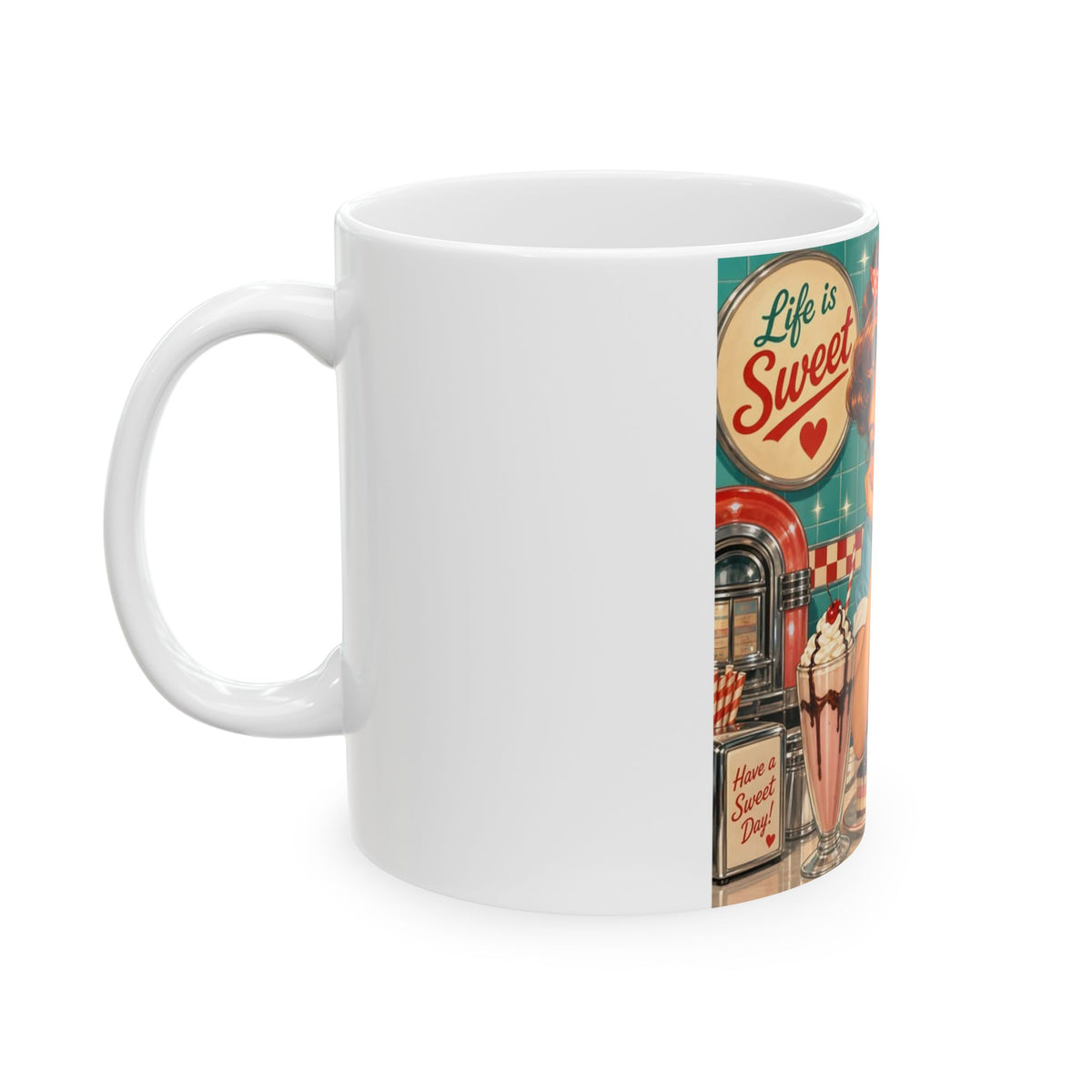 Retro Diner Ceramic Mug - "Life Is Sweet" 1950s Pin-Up Coffee Cup (11oz & 15oz)